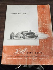1950 Bell Auto Parts Catalog Vintage Racing Equipment Rat Rod Gasser