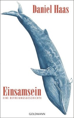 Einsamsein | Daniel Haas | deutsch