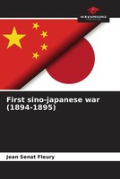 Jean SéNat Fleury | First Sino-Japanese War (1894-1895) | Taschenbuch | Englisch