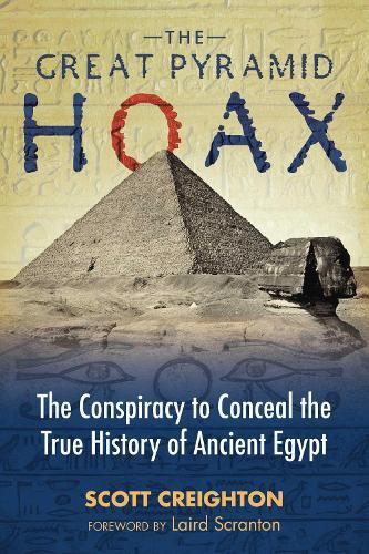 Scott Creighton The Great Pyramid Hoax (Tascabile)