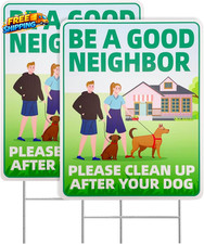 Clean up after Your Dog Signs 2 Pack 12"X9" with Metal H-Stakes Be a Good Neighb