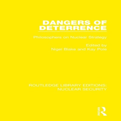 Dangers of Deterrence Philosophers on Nuclear Strategy Taylor Fra