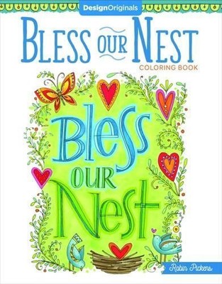 Robin Pickens Bless Our Nest Coloring Book (Taschenbuch)