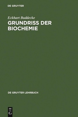 Grundriss der Biochemie (de Gruyter Lehrbuch) (German Edition)