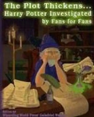 The Plot Thickens... Harry Potter Investigated by Fans for Fans