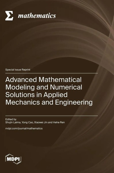 Advanced Mathematical Modeling And Numerical Solutions In Applied Mechanics...-image