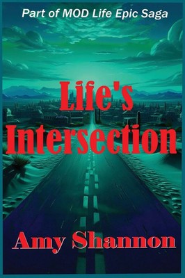 Life's Intersection Amy Shannon Taschenbuch MOD Life Epic saga Englisch 2026