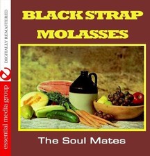 Soul Mates - Black Strap Molasses [New CD] Alliance MOD