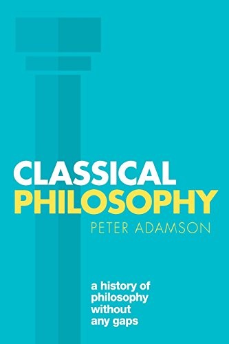 Classical Philosophy: A history of philosophy without any gaps, Volume 1 By Pet - Image 7