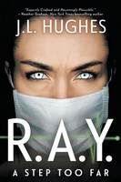 R.A.Y. A Step Too Far A Technothriller J. L. Hughes Taschenbuch Englisch 2024