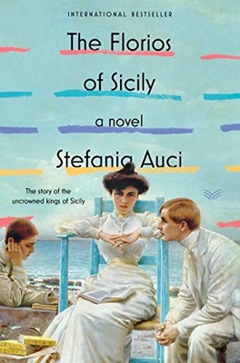 The Florios of Sicily: The Epic True Saga Behind the Hulu Original Lions of ...