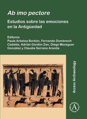 Ab imo pectore: Estudios sobre las emociones en, Borbon, Cadalas, Zan, Gonza..