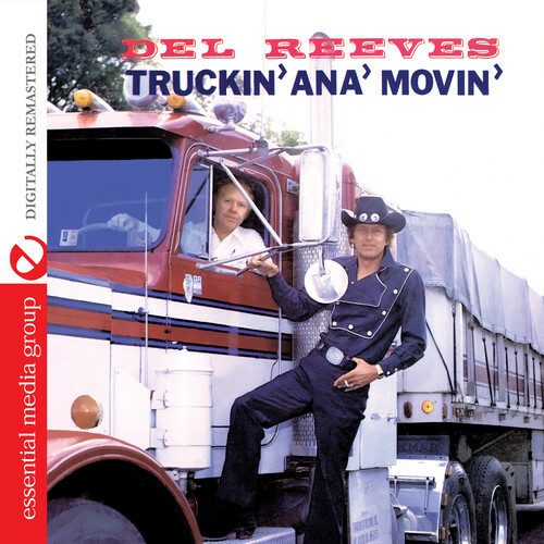 Del Reeves - Truckin Ana Movin [Новый компакт-диск] Alliance MOD, Rmst
