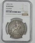 NGC Authentic 1876-S Trade Dollar XF Details Silver Dollar