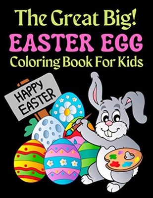 The Great Big Easter Egg Coloring Book For Kids: A Big  -  NEW Trendy Coloring 2