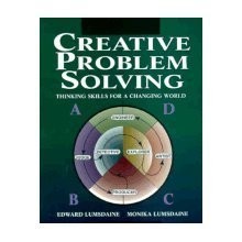 Creative Problem Solving: Thinking Skills for a Changing World