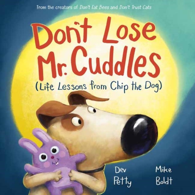 Don't Lose Mr. Cuddles by Dev Petty (Hardback Book)