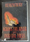 Ernest Hemingway Across The River And Into The Trees First Edition/1st Printing