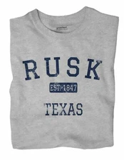 Rusk Texas TX T-Shirt EST