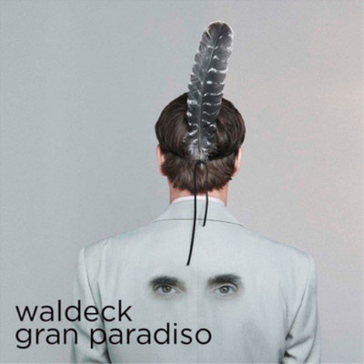 Waldeck Gran Paradiso (Vinyl) 12'' Album