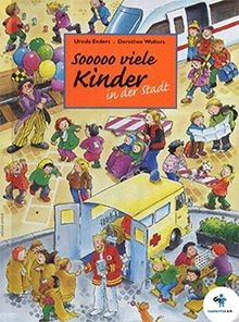 Sooooo viele Kinder in der Stadt: Sooo viele Kinder... | Buch | Zustand sehr gut