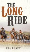 Del Pratt | The Long Ride | Buch | Englisch (2023) | Tellwell Talent
