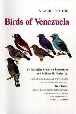 A Guide to the Birds of Venezuela - De Schauensee, R M