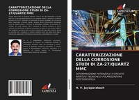 H. V. Jayaparakash | Caratterizzazione Della Corrosione Studi DI ZA-27/QUARTZ...