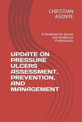 #ad #ad Update on Pressure Ulcers Assessment Prevention and Management: A Handbook ... $34.70