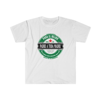 PADRE A TODA MADRE T-Shirt