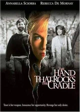 The Hand That Rocks the Cradle - GOOD