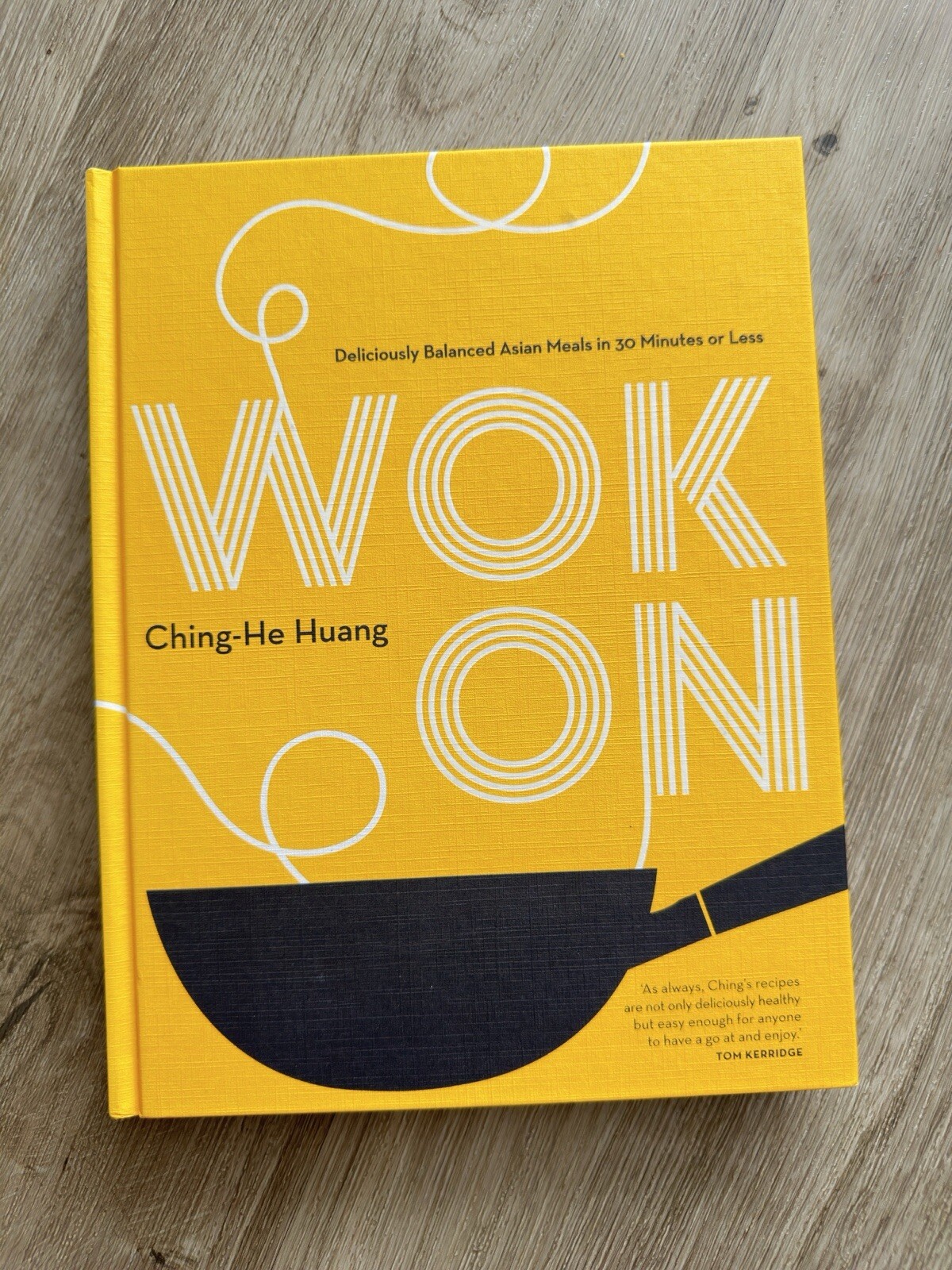 Wok On: Deliciously balanced Asian meals in 30 minutes or less