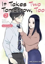 It Takes Two Tomorrow, Too Volume 2 (It Takes Two Tomorrow, Too Series) - Suzuyu