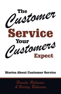 Harley Robinson Brenda The Customer Service Your Custome (Paperback) (UK IMPORT)