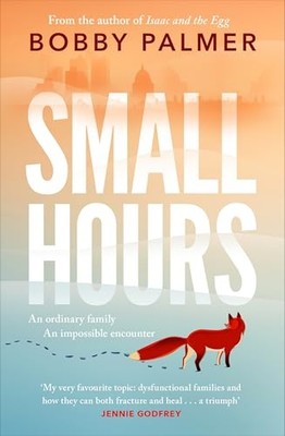 Small Hours -  NEW Bobby Palmer 2025