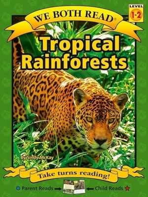 We Both Read-Tropical Rainforests, McKay, Sindy