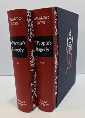 ''A PEOPLE'S TRAGEDY: THE RUSSIAN REVOLUTION 1891-1924'' Folio Society 2013 HC