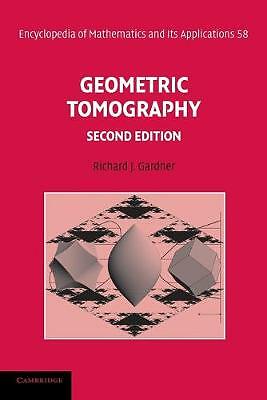 Geometric Tomography 58 2e Richard J. Gardner Paperback 9780521684934 LN