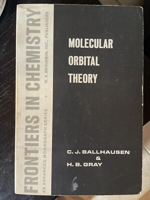MOLECULAR ORBITAL THEORY: AN INTRODUCTORY LECTURE NOTE AND By Carl Johan