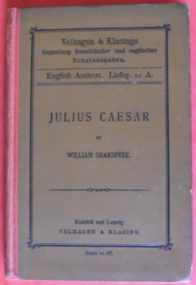Shakespeare, Julius Caesar. Anmerkungen zum Schulgebrauch von Dr. Alfred v. d. V