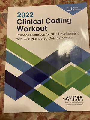 Clinical Coding Workout 2022: Practice - Paperback, by AHIMA - Acceptable