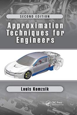 Näherungstechniken für Ingenieure: Zweite Ausgabe von Louis Komzsik...