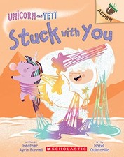 Stuck with You: An Acorn Book (Unic..., Burnell, Heathe