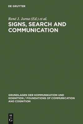 René J. Jorna Signs, Search and Communication (Hardback)