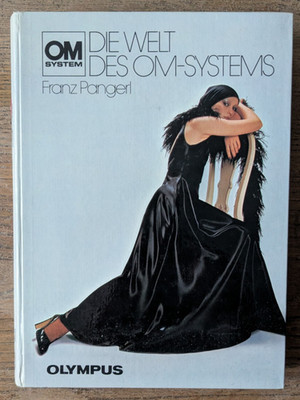 Franz Pangerl - Die Welt des OM Systems Olympus 1. Aufl. 1975 + Preisliste 1973