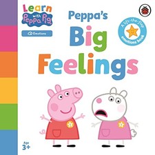 Learn with Peppa: Peppa's Big Feelings: A lift-the-flap-Peppa Pi