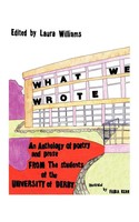 What We Wrote Laura Williams Taschenbuch Kartoniert / Broschiert Englisch 2010