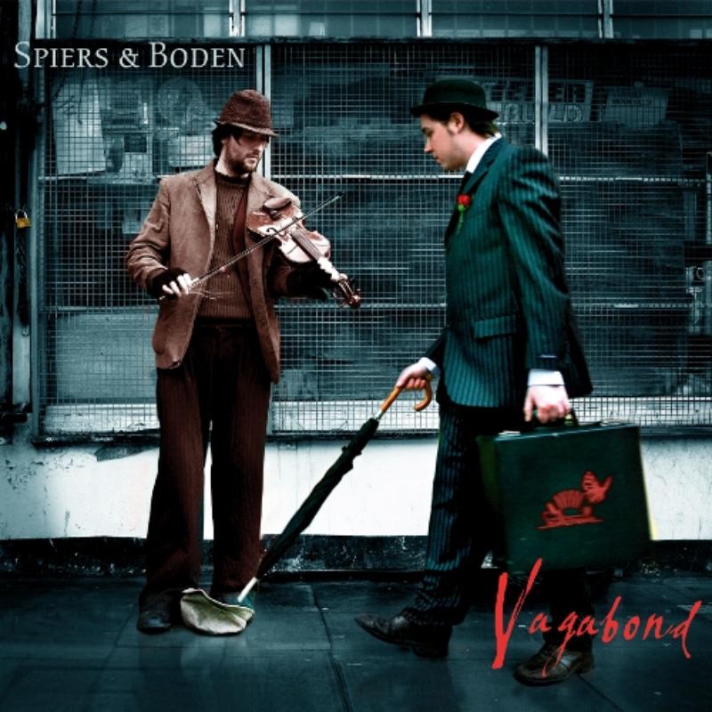 Spiers & Boden Vagabond CD NEW