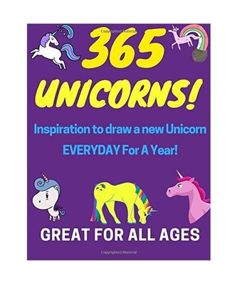 365 Unicorns!: Inspiration to Draw a new Unicorn Everyday for a Year!, Gannon, A
