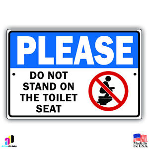 Please Do Not Stand  On The Toilet  Seat  Aluminum Metal 8x12 